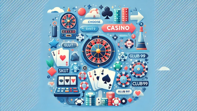 How to Choose the Best Casino Games on Club99 for Beginners