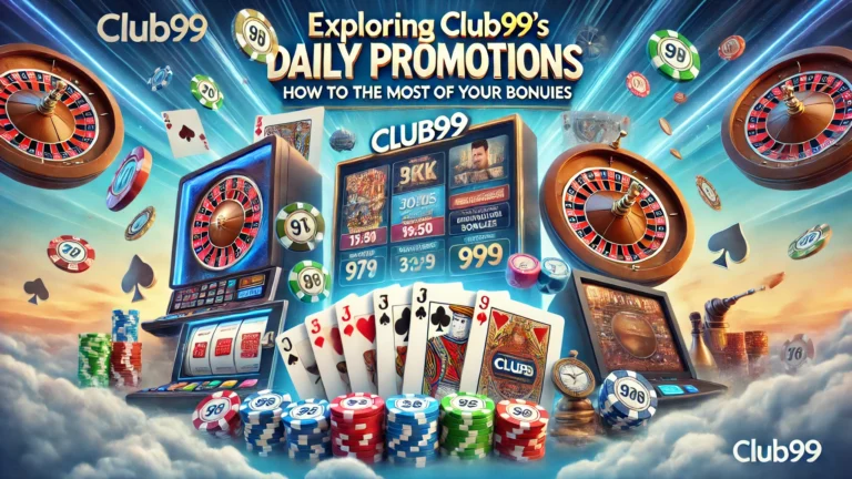 Club99’s daily promotions