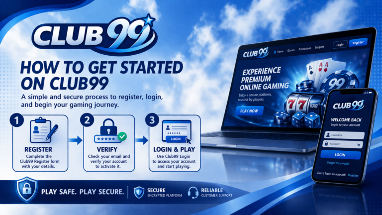 Get started with CLUB99 today